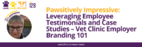 Employee Testimonials for Vet Clinic Employer Branding with Julie South