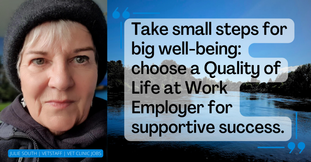small steps for big wellbeing quote by Julie South Vet Jobs with VetStaff Leading Veterinary Recruitment small steps for big well being quote by Julie South