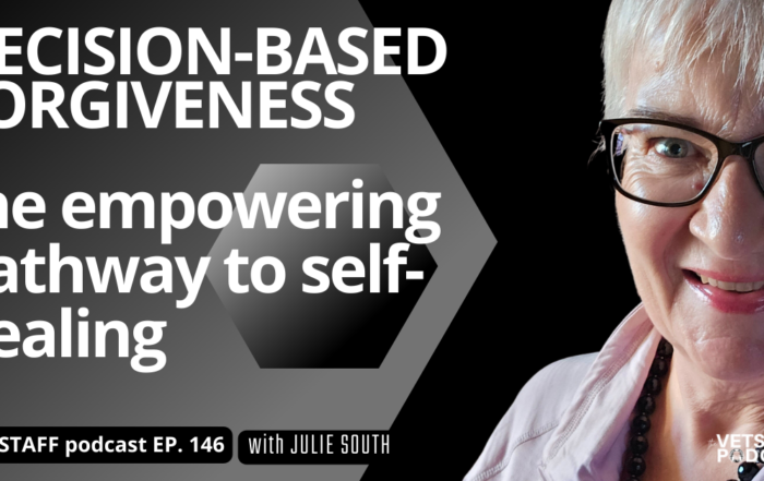Discover the decisionbased model of forgiveness a conscious choice for letting go Vet Jobs with VetStaff Leading Veterinary Recruitment Deision Based Forgiveness empowering pathway to self healing podcast episode 146